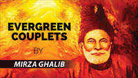 Ghalib’s Poetry: Remembering Mirza Ghalib on his 150th death anniversary