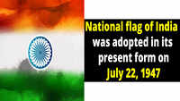 Today in history: National flag of India was adopted in its present form on July 22, 1947