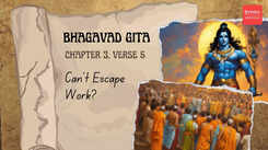 The mysterious energy shaping your life: Bhagavad Gita, Chapter 3, Verse 5 explained in English