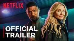 Back in Action Trailer: Jamie Foxx, McKenna Roberts and Cameron Diaz Starrer Back in Action Official Trailer