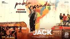 Jack | Song Promo - Pablo Neruda