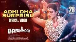 Robinhood | Song - Adhi Dha Surprisu (Lyrical)