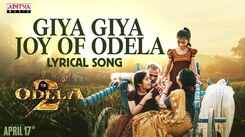 Odela 2 | Song - Giya Giya Joy Of Odela(Lyrical)