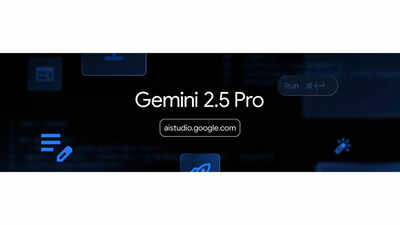 Google unveils Gemini 2.5 Pro its most advanced AI model ahead of Google I/O 2025