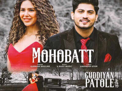 Mohabbat: The latest song of ‘Guddiyan Patole’ tells the tale of one-sided love