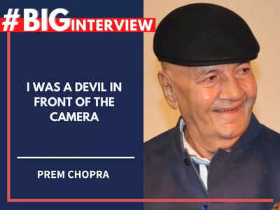 Prem Chopra: I was a devil in front of the camera - #BigInterview