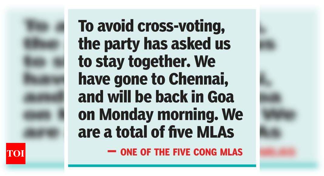 Congress Moves Mlas To Chennai To Avoid Defection Goa News Times