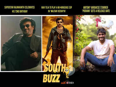 South Buzz: Superstar Rajinikanth celebrates his 72nd birthday; Ravi Teja to play a no-nonsense cop in ‘Waltair Veerayya’; Antony Varghese starrer ‘Poovan’ gets a release date