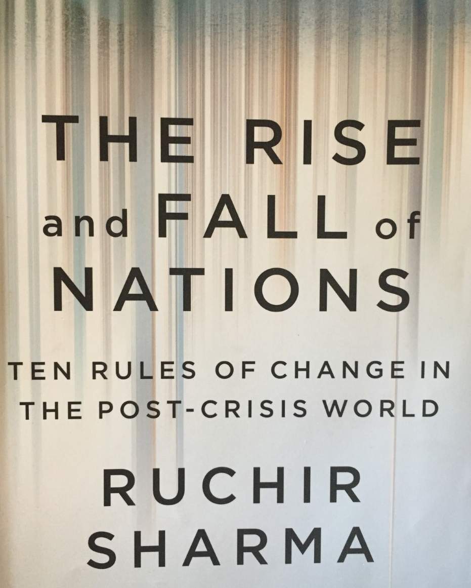 Resumo do Livro The Rise and Fall of the Nations, de Ruchir Sharma