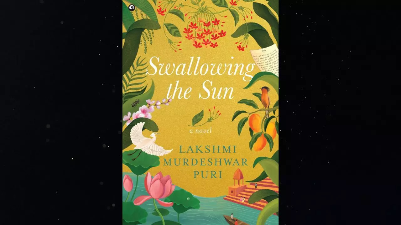 &#39;Swallowing the Sun&#39; by Lakshmi Murdeshwar Puri (Image: Aleph Book Company)