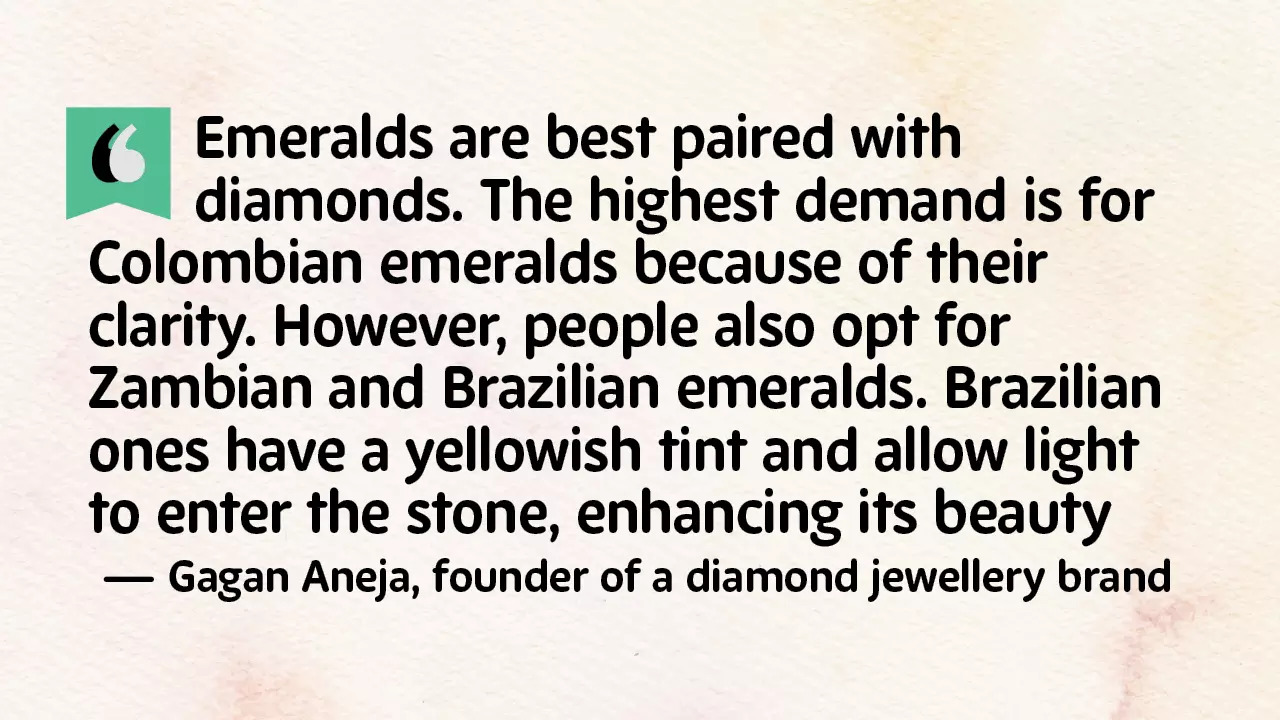 Gagan Aneja on variety of emerald