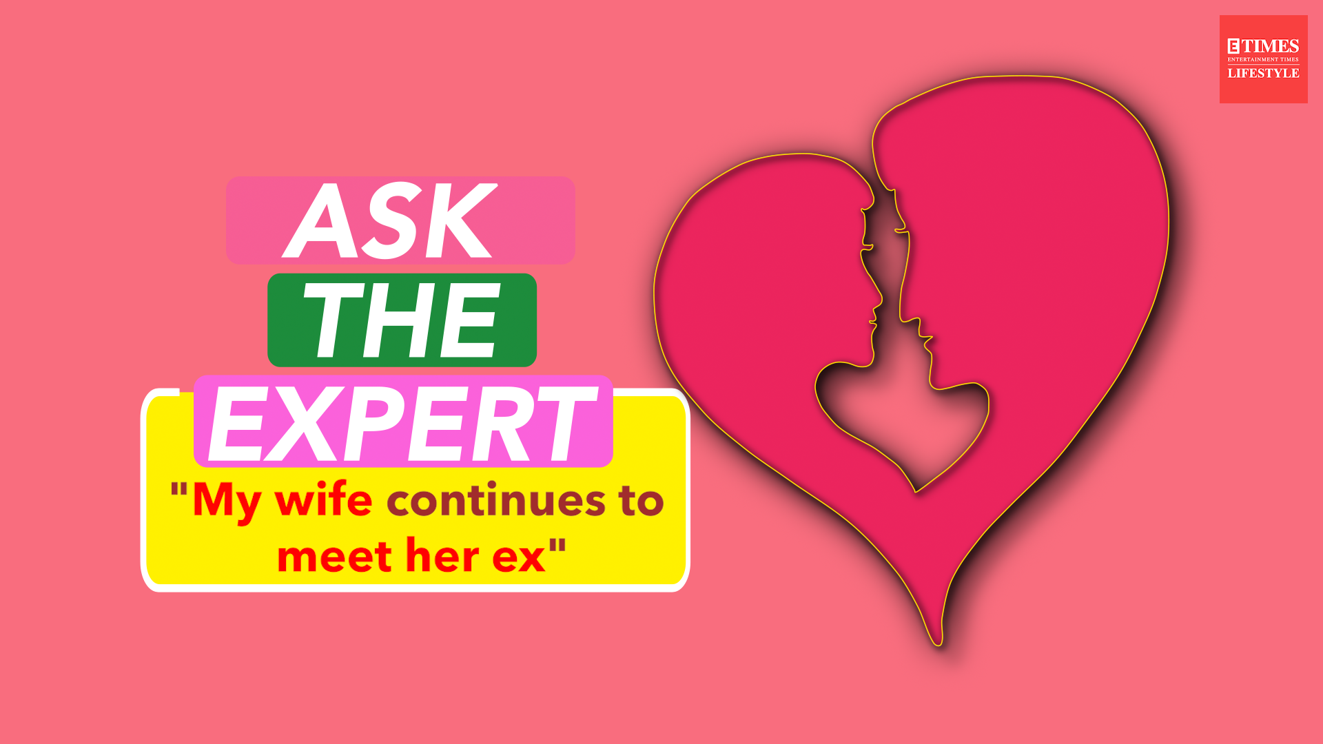 Ask The Expert My Wife Continues To Meet Her Ex 6042