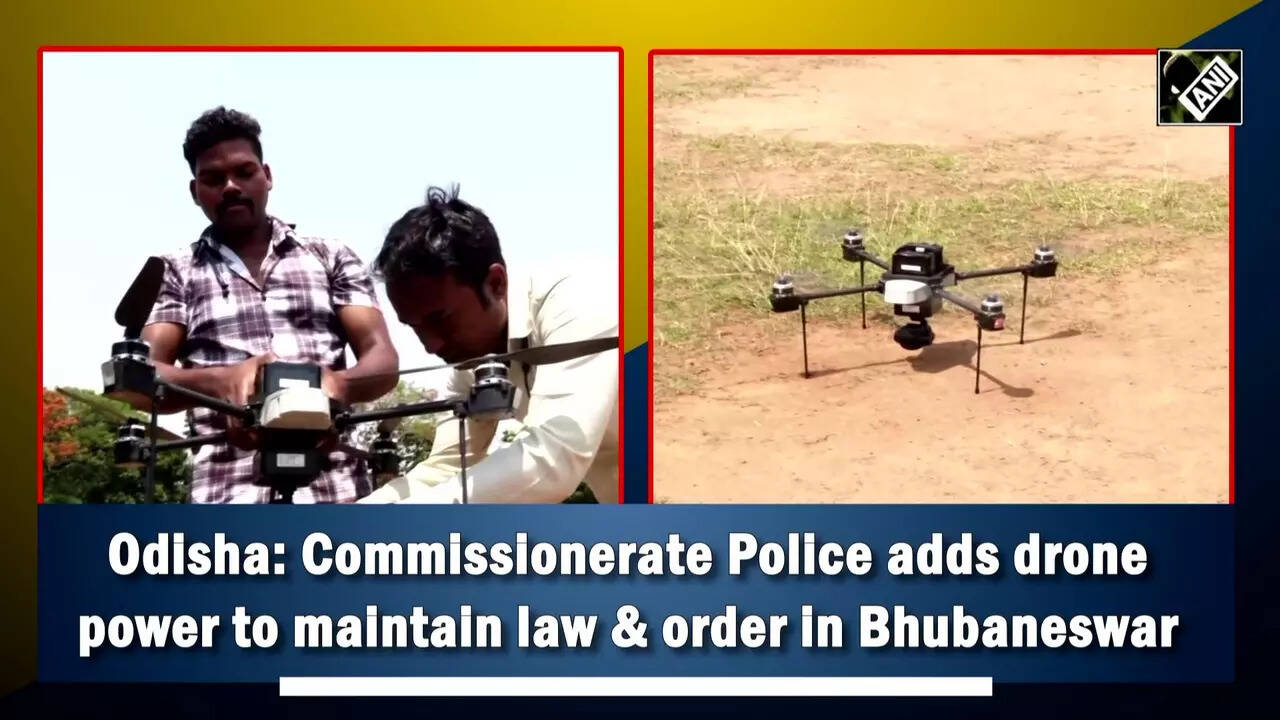 Odisha: Commissionerate Police adds drone power to maintain law & order ...