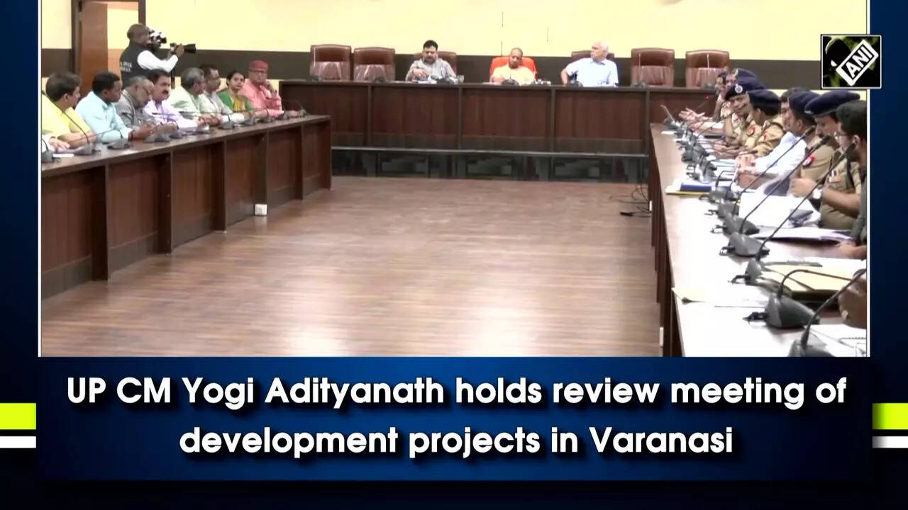 UP CM Yogi Adityanath holds review meeting of development projects in ...