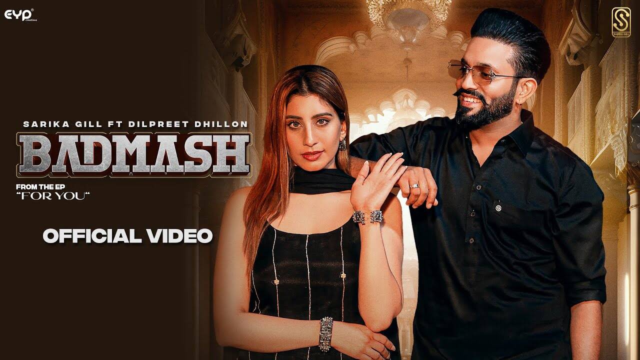 Trending Punjabi Music Video For Badmash By Sarika Gill