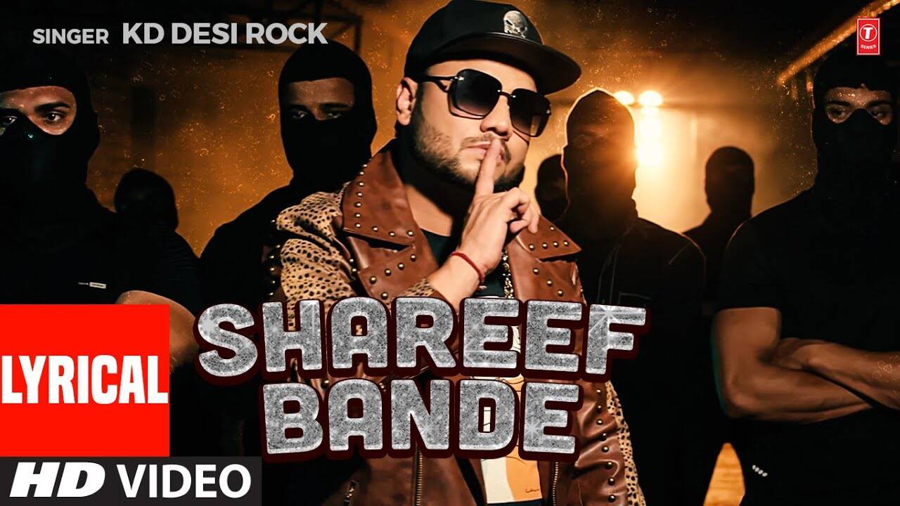 Check Out Latest Haryanvi Lyrical Song Shareef Bande Sung By Kd Desi Rock