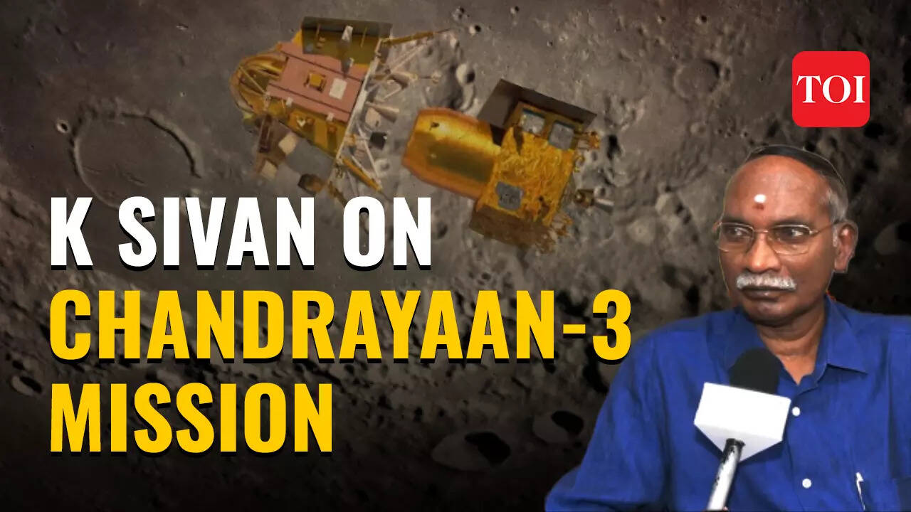 K Sivan on Chandrayaan-3, soft landing, post-Chandrayaan-2 corrections