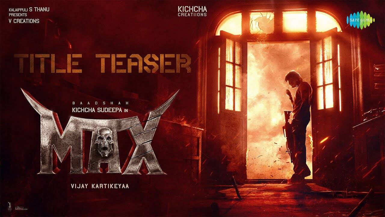 Max Official Kannada Teaser