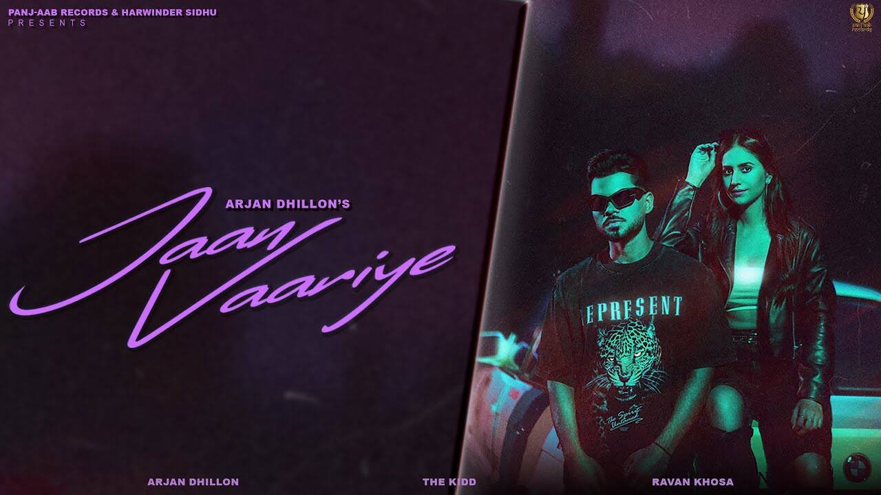 Enjoy The New Punjabi Music Video For Jaan Vaariye By Arjan Dhillon