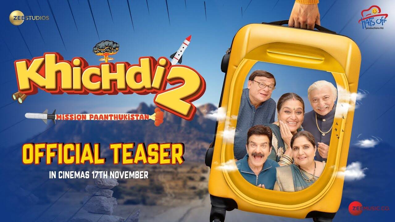 Khichdi 2 - Official Teaser