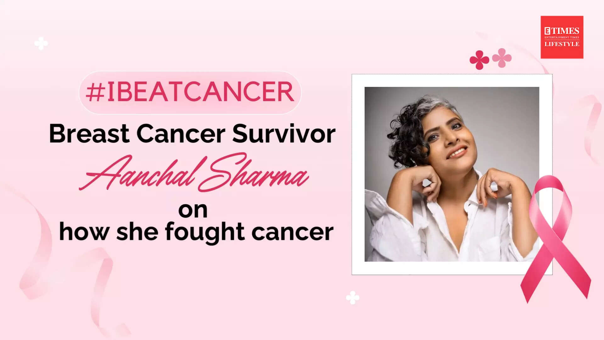 #IBEATCANCER- Breast cancer survivor Aanchal Sharma on how she fought ...