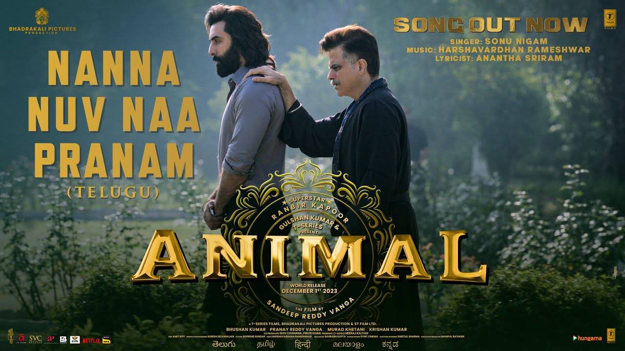 Animal | Song - Nanna Nuv Naa Pranam