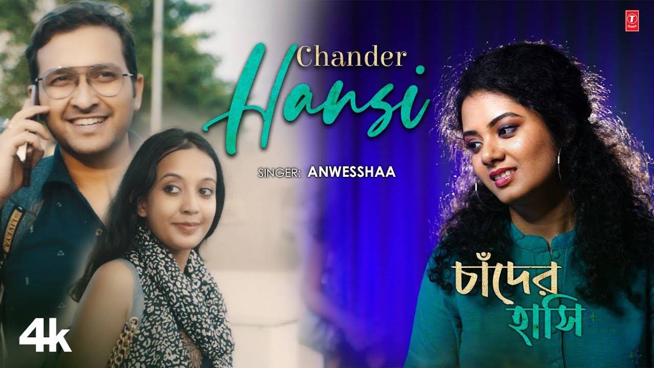 Discover The New Bengali Music Video Chander Hansi By Anwesshaa