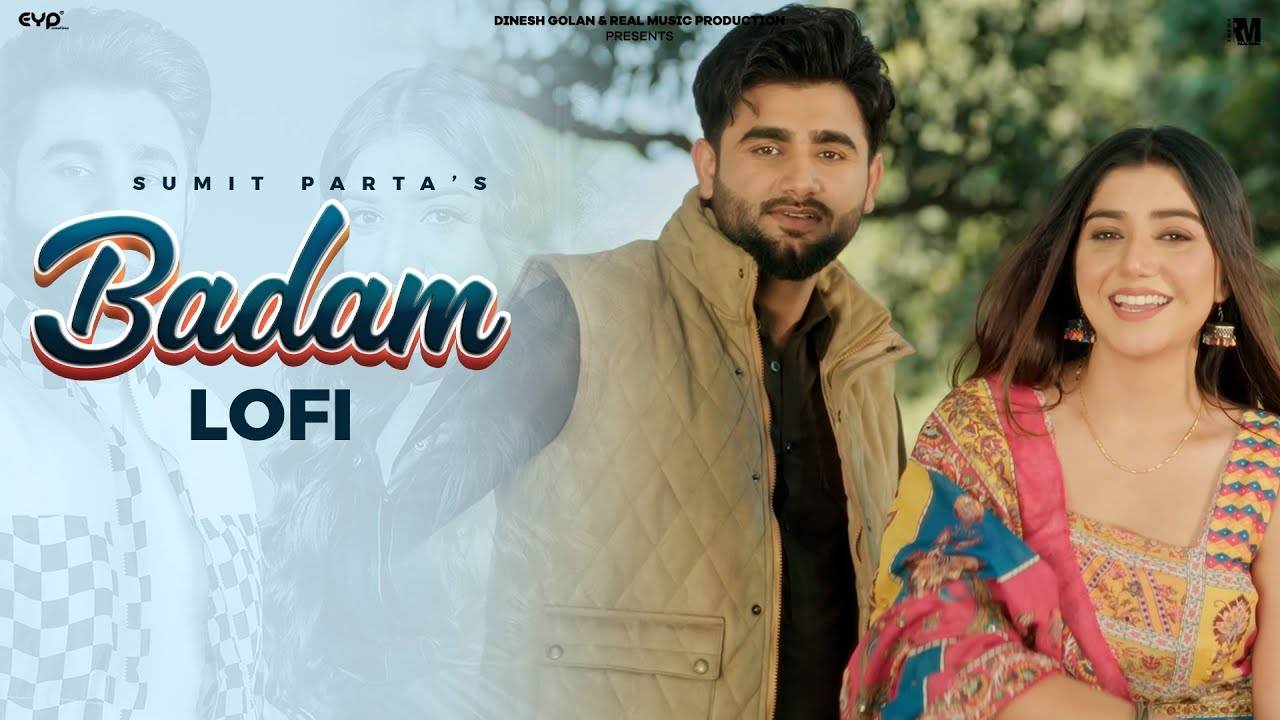 Check Out The Music Video Of The Latest Haryanvi Song Badam LoFi Sung ...