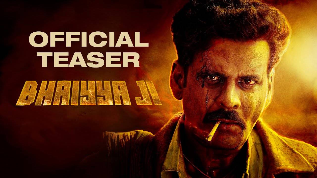 Bhaiyya Ji - Official Teaser