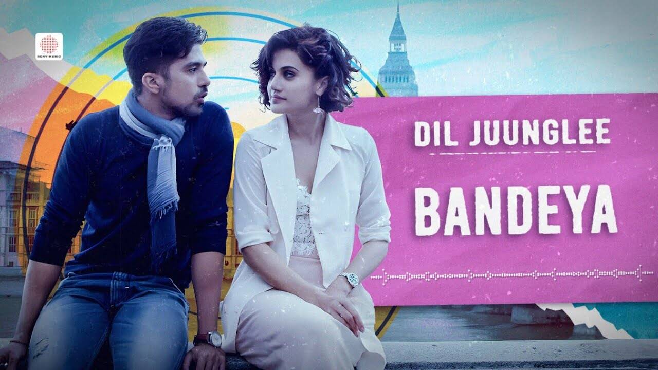 Dil Juunglee | Song - Bandeya (Lyrical)