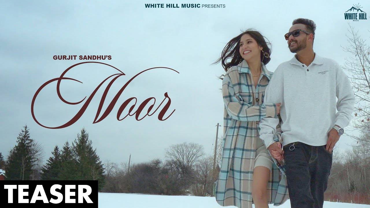 Watch The New Punjabi Music Video For Noor (Teaser) Sung By Gurjit Sandhu