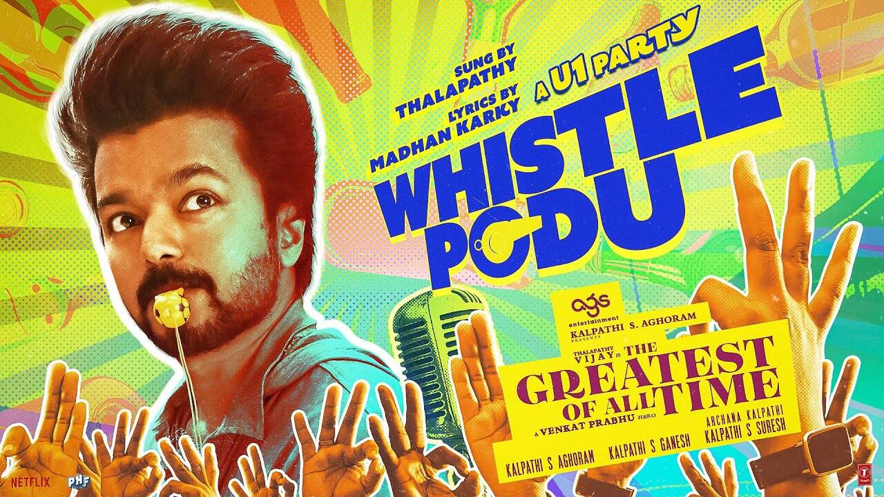 The Greatest Of All Time Song Whistle Podu (Lyrical)