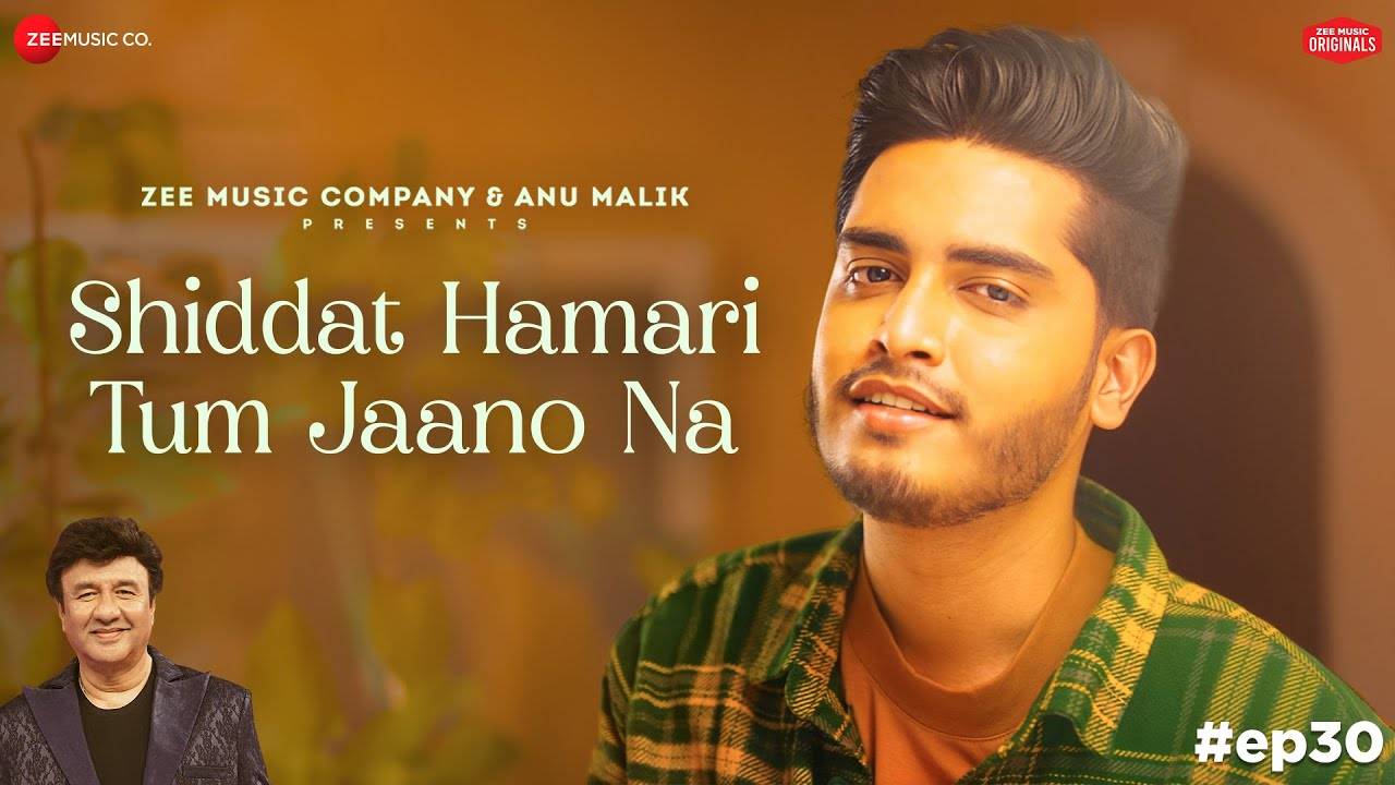 Discover The New Hindi Music Video For Shiddat Hamari Tum Jaano Na Sung ...