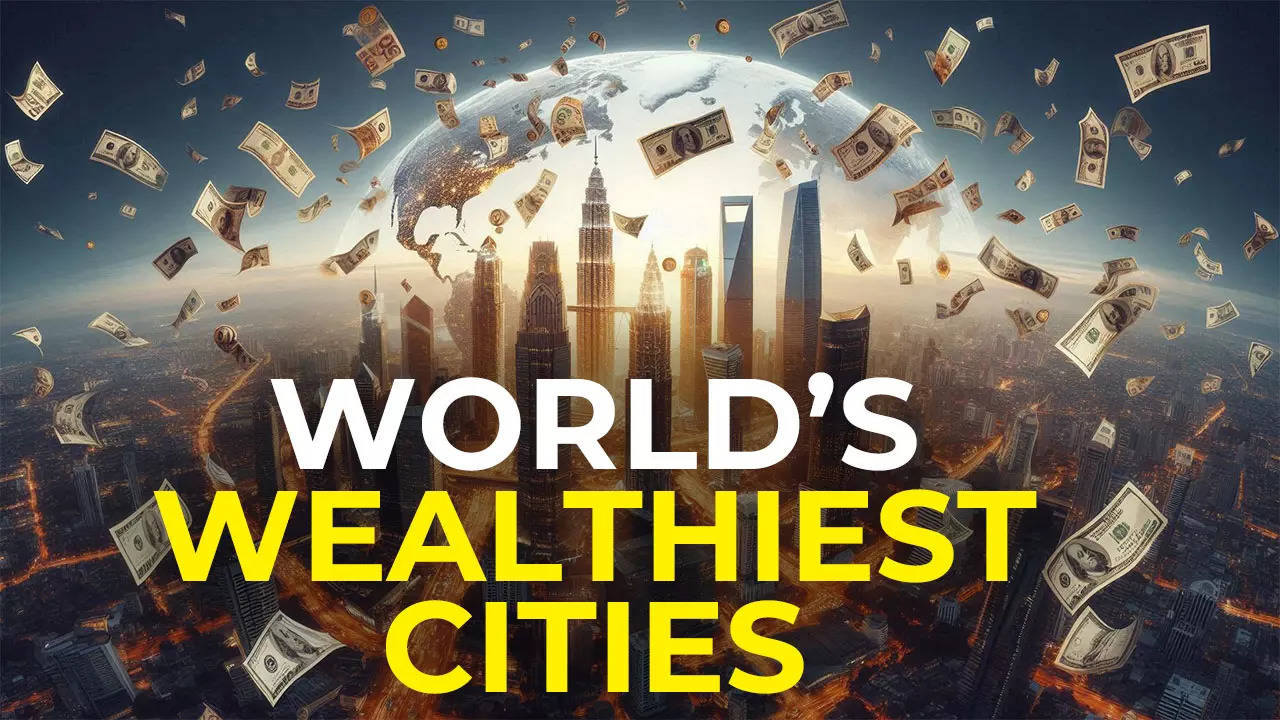 Top 10 Wealthiest Cities In The World in 2024: Do India's Mumbai, Delhi ...