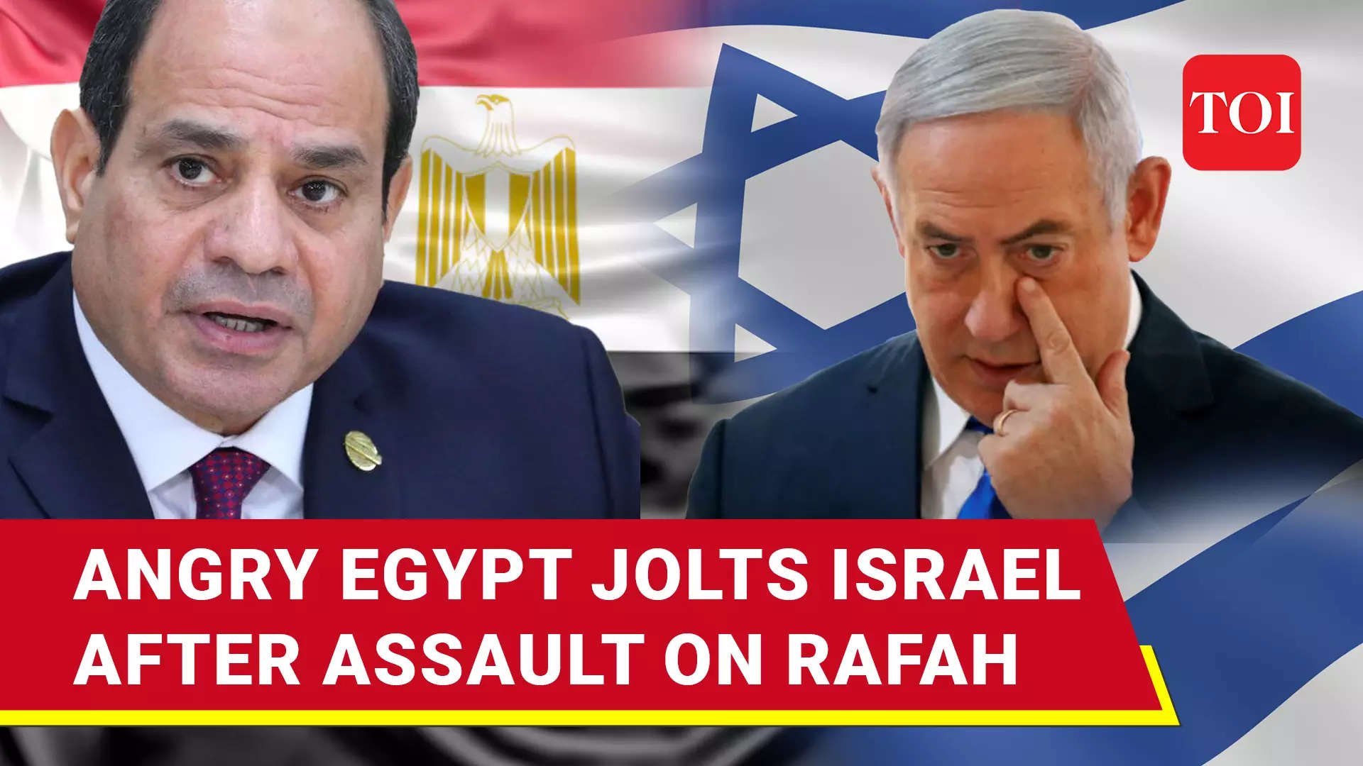 Rafah Offensive: Blow to Israel as furious Egypt joins South Africa's ...