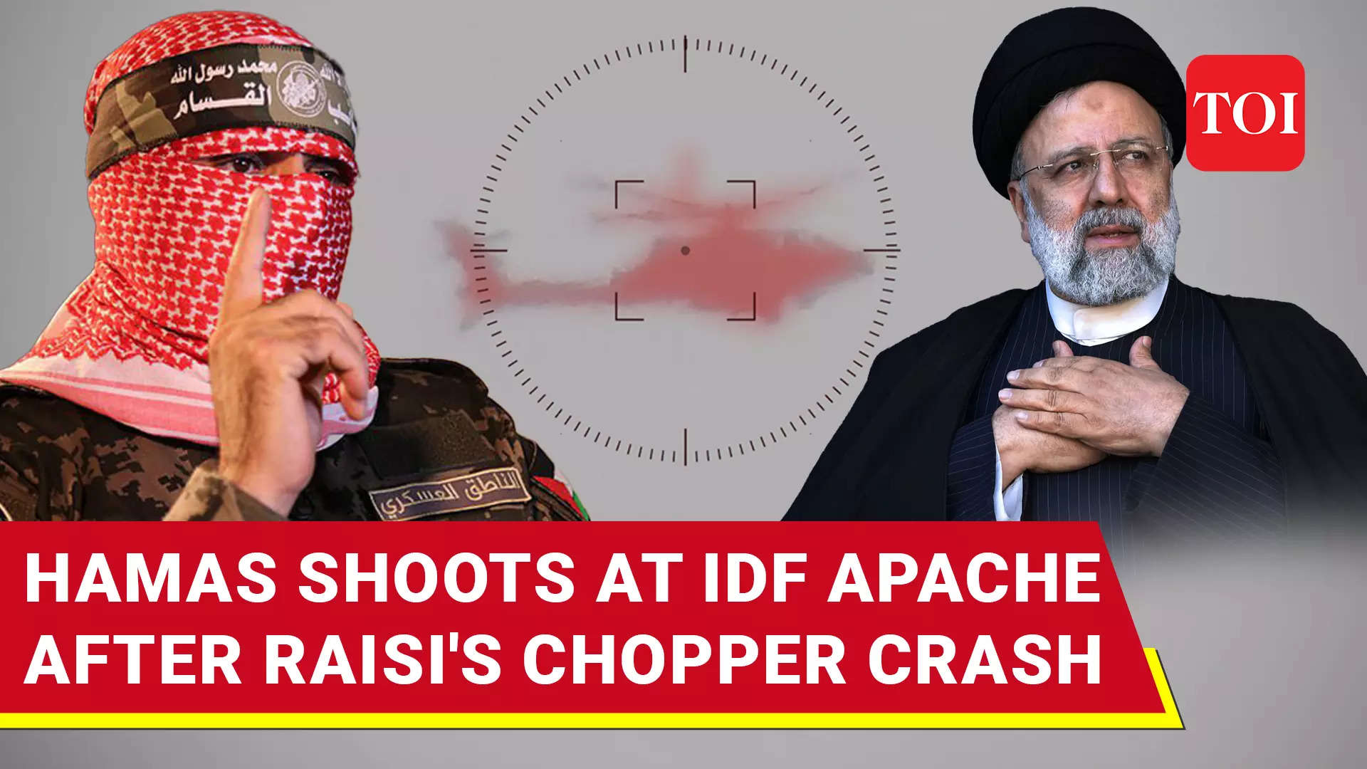 Al Qassam Attacks Israel's Apache Helicopter; 'Revenge' After Raisi's ...