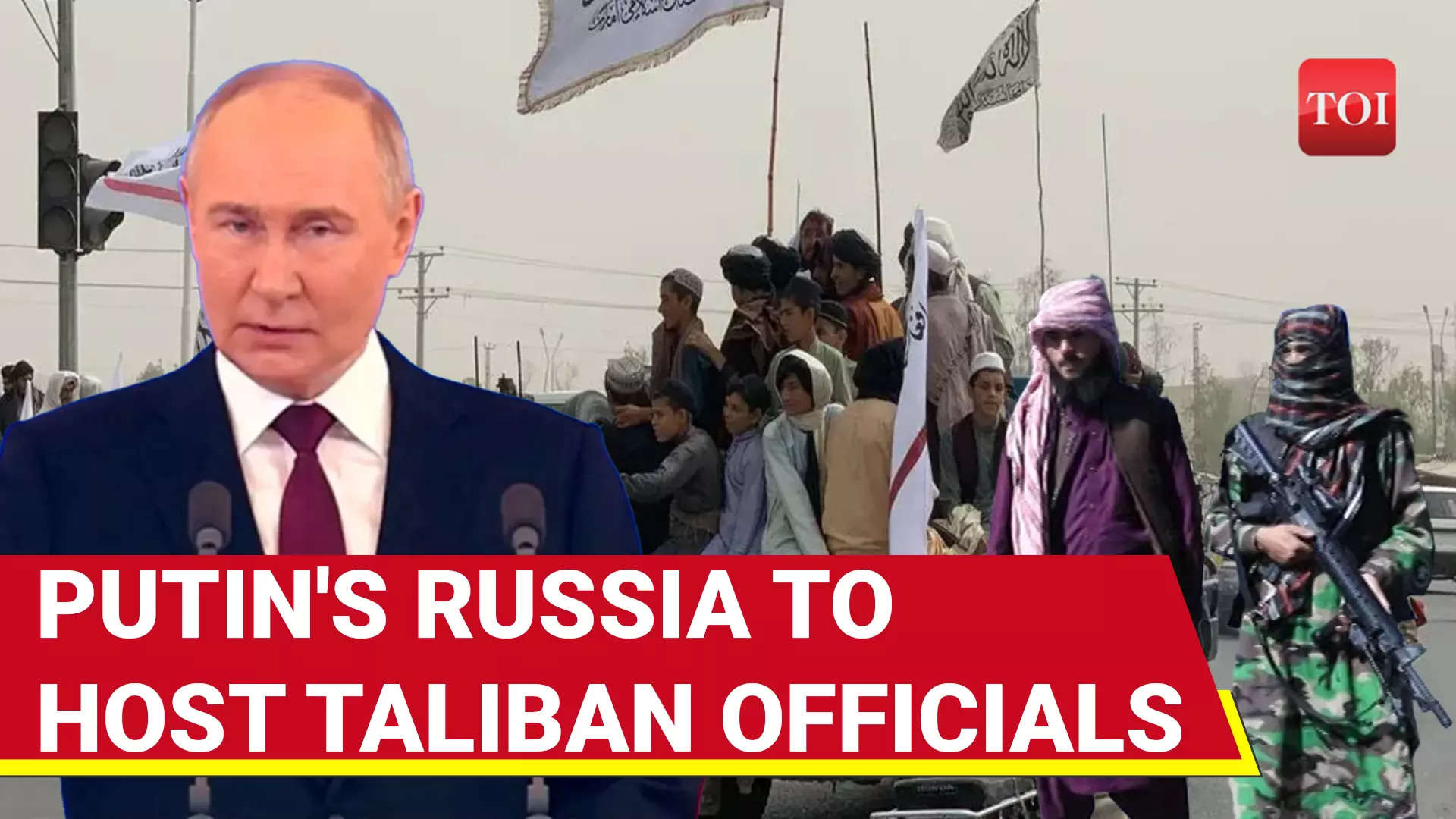 Putin's 'Gift' To Afghan Taliban Revealed As Russia Gears Up To Host ...