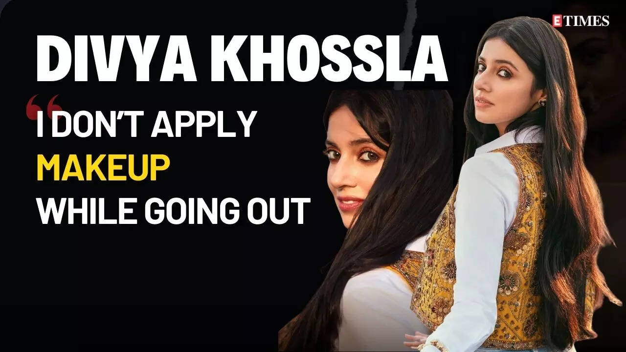 EXCLUSIVE: Divya Khossla's confession: I do not apply any make-up when ...