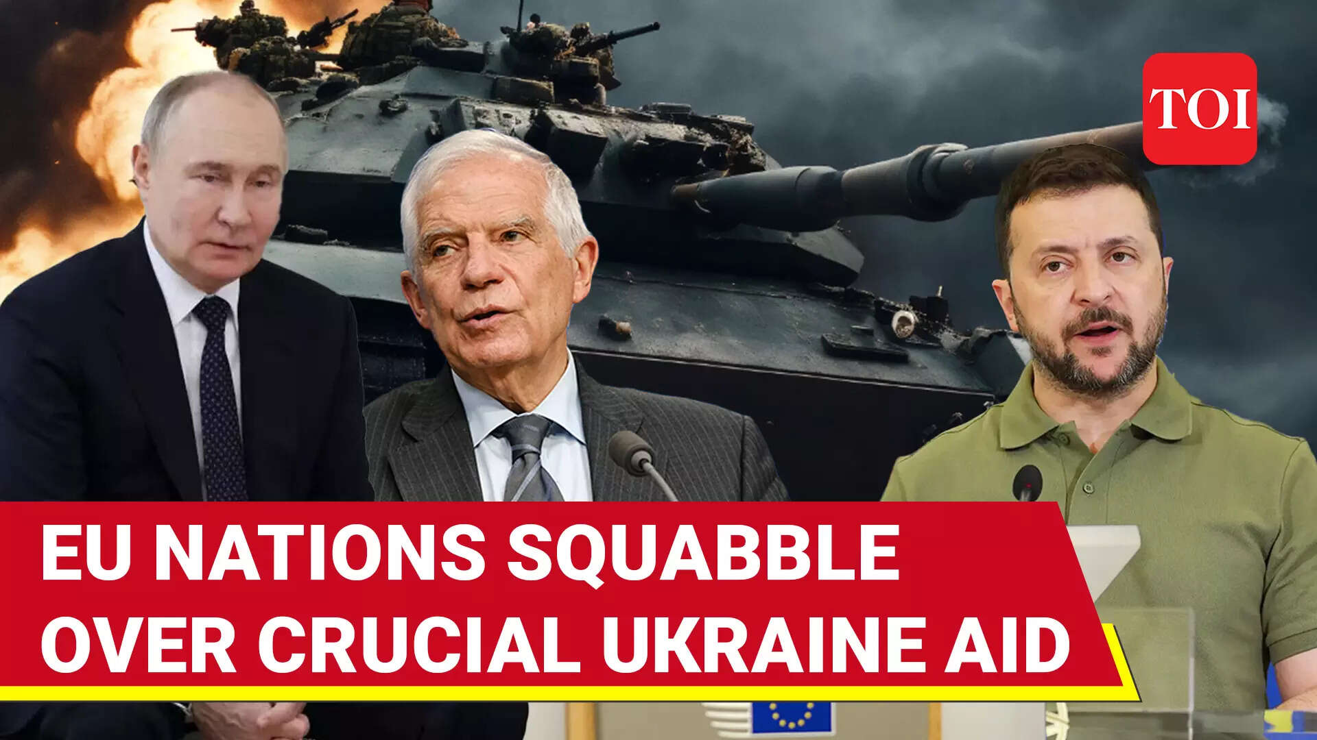 EU's Ukraine unity 'Shatters'; $7 Billion weapons delivery in danger ...