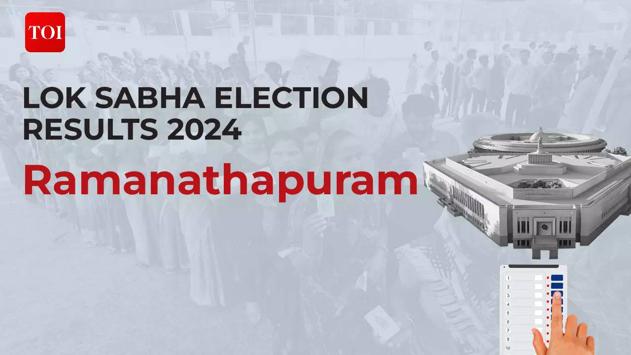 Ramanathapuram election results 2024 live updates: IUML's Navaskani wins with over 1.66 lakh vote margin