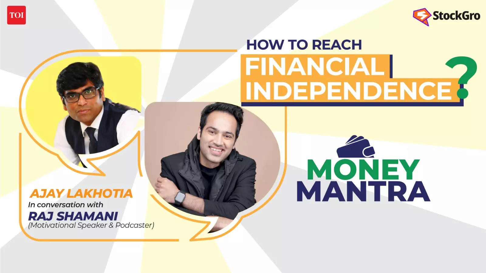 Raj Shamani shares secrets on money & early retirement with Ajay Lakhotia | Money Mantra Ep1