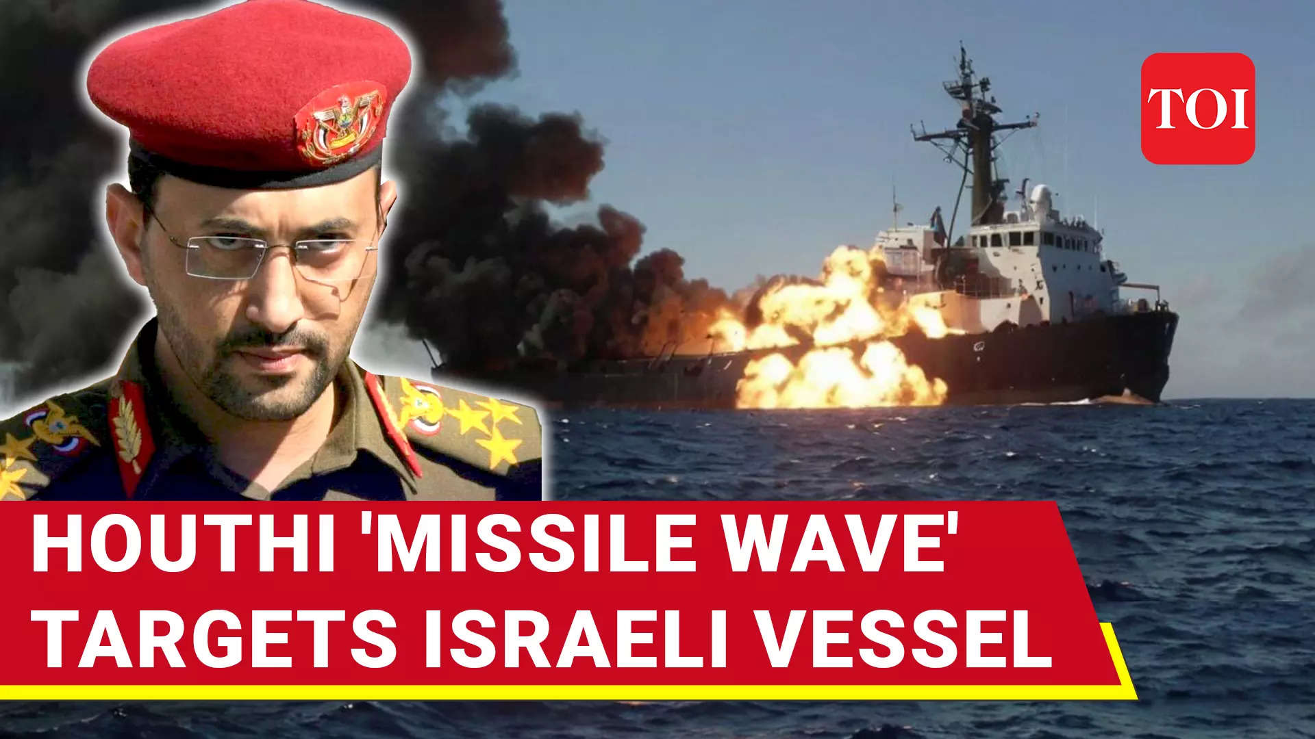 Houthis Launch Mega Attack; 'Waves Of Missiles' Target Israeli Ship ...