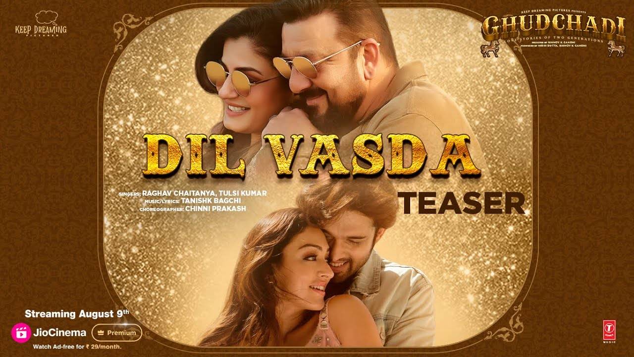 Ghudchadi | Song Teaser - Dil Vasda