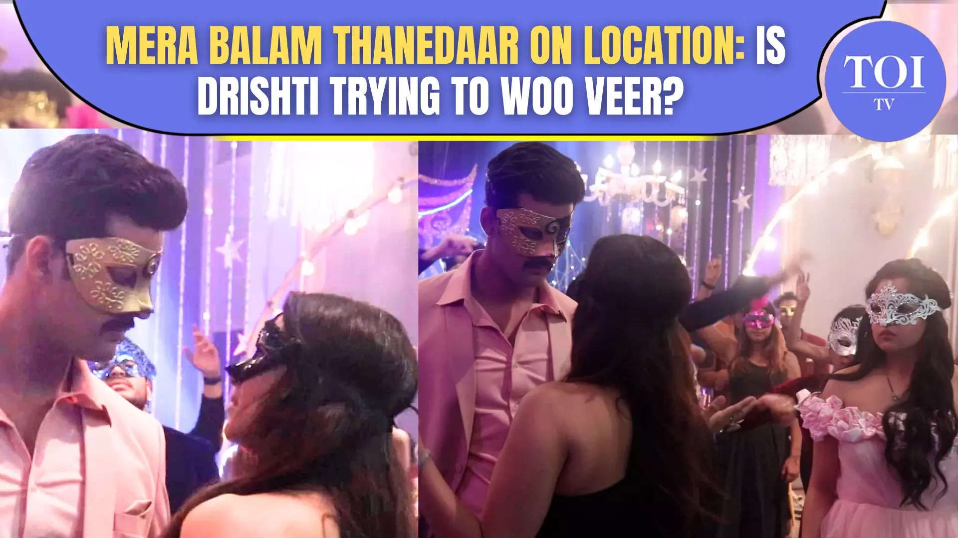 Mera Balam Thanedaar on location: Bulbul gets jealous at the mask party