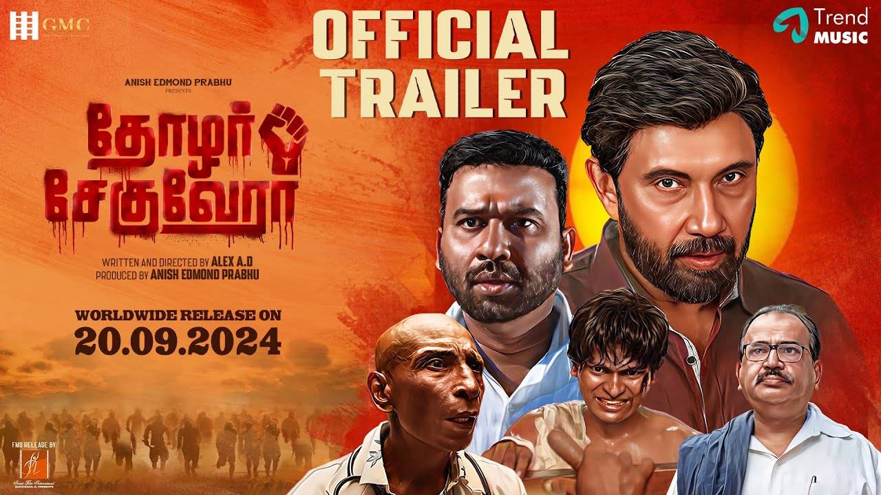 Thozhar Cheguevera – Official Trailer