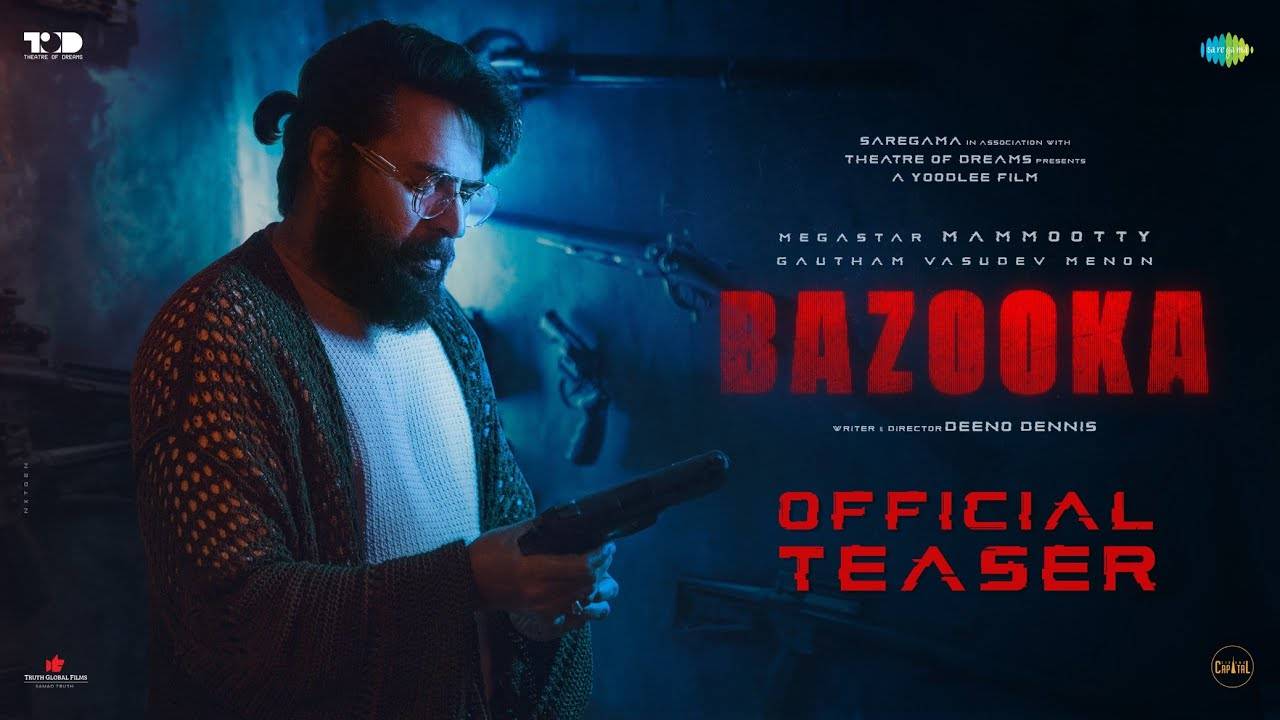 Bazooka – Official Teaser