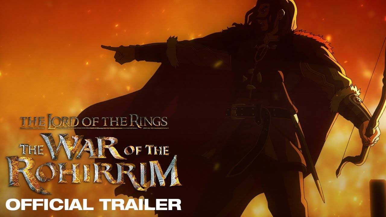 The Lord of the Rings: War of the Rohirrim Trailer Released