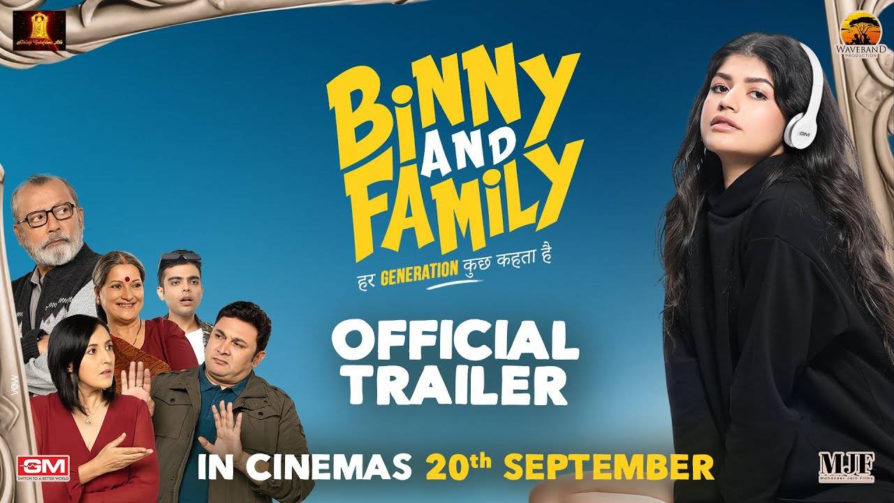 Binny And Family – Official Trailer