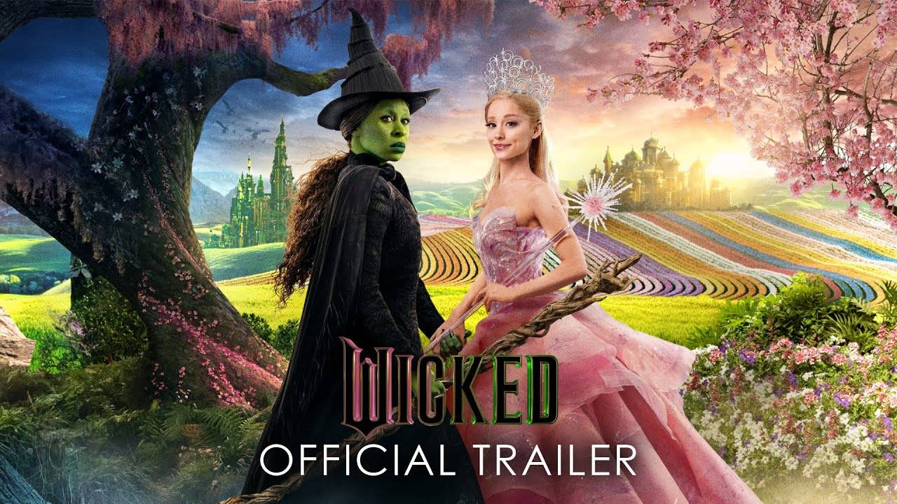 Wicked Official Trailer