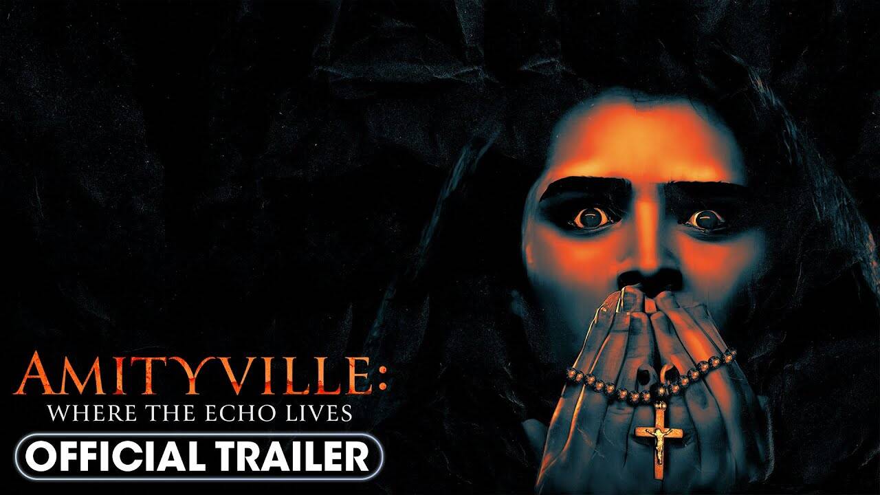 Amityville- Where the Echo Lives Trailer: Sarah McDonald, Hector de ...